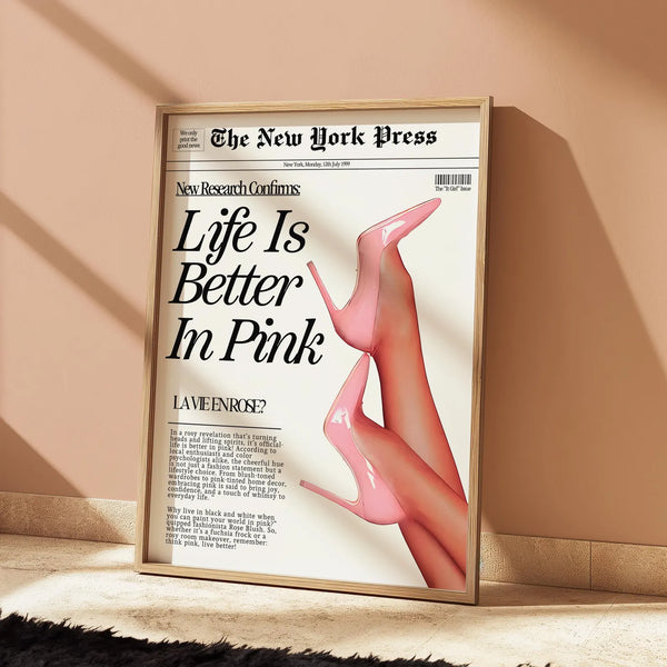 LIFE IS BETTER IN PINK - Mode Poster