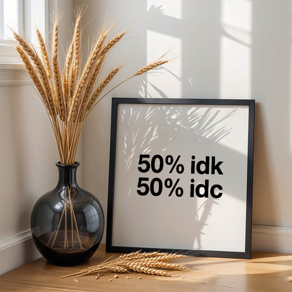 Statement Poster – I Don't Care – Gen Z Wandbild
