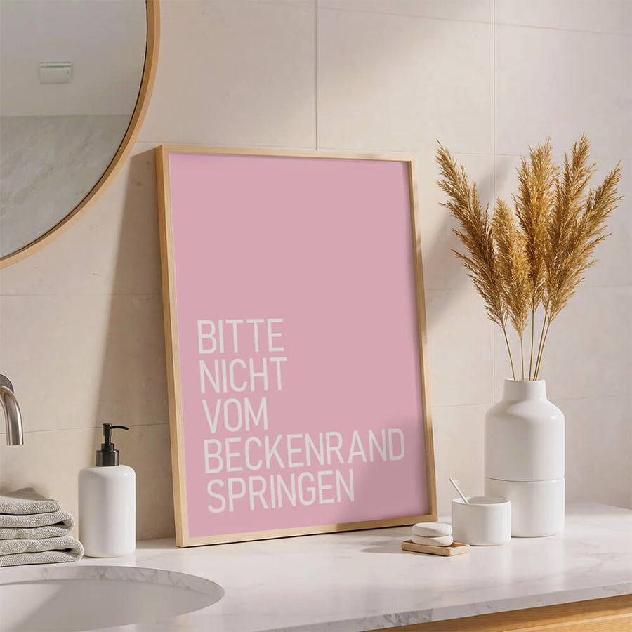 Bitte nicht vom Beckenrand springen Poster – Badezimmer Inspiration