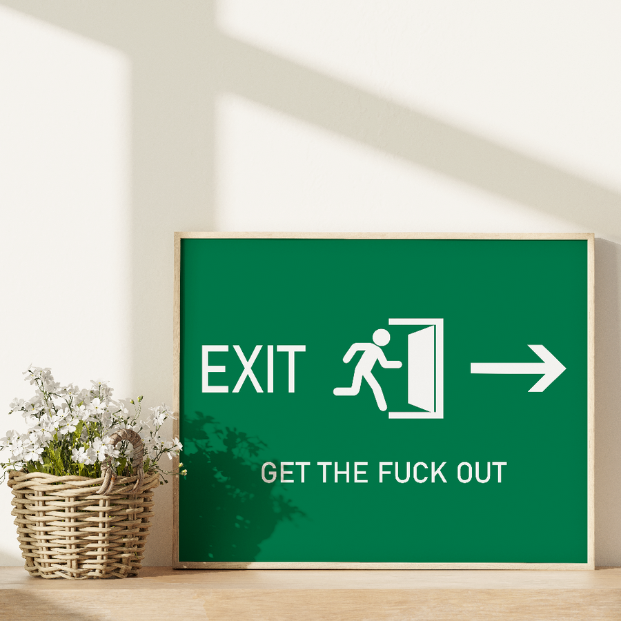 Lustiges Wandbild im Notausgang-Stil – GET THE FUCK OUT