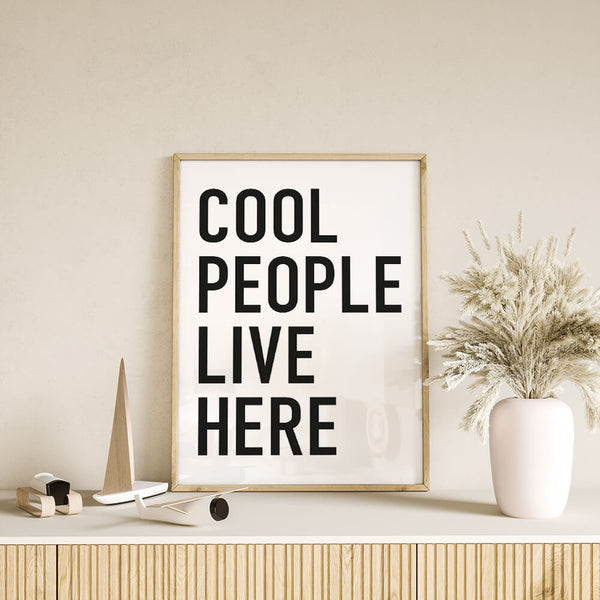 Flur Poster – Cool People Live Here  – Eingangsbereich Ideen