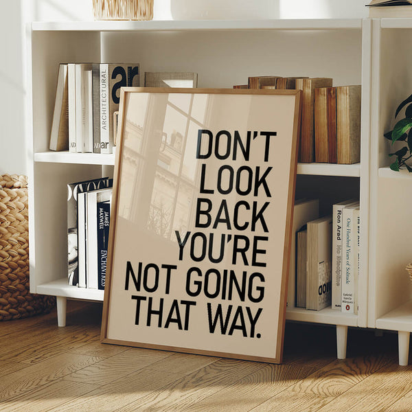 Motivationsposter – Dont Look Back Poster – Wohnzimmer einrichten