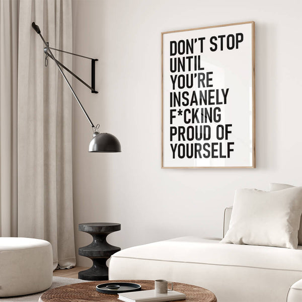 Dont Stop Until Youre Proud Poster – Motivationsspruch Bild – Büro Inspiration