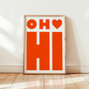 OH Hi - Entrance Poster - White Background - Blood Orange