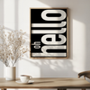 oh hello - Entrance poster - Black background - 9 colors