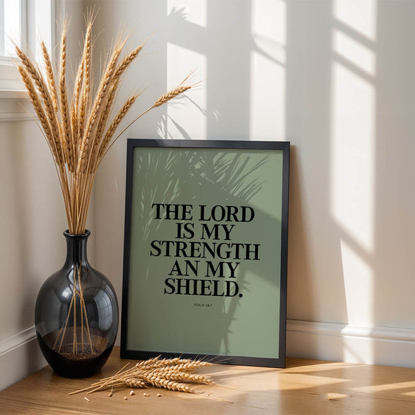 Bibelvers Poster – Der Herr ist meine Stärke und mein Schild – Bibelzitat Bild – Psalm 28:7