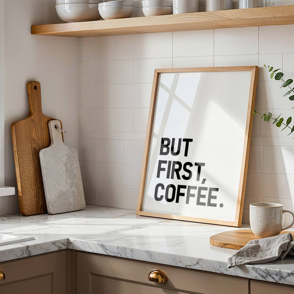 Küchen Bilder – BUT FIRST COFFEE Poster – Küchen Ideen
