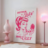 BETTER LATE THAN UGLY - Weiß/Pink