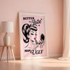 BETTER LATE THAN UGLY - Rosa/Schwarz