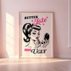 BETTER LATE THAN UGLY - Bestseller