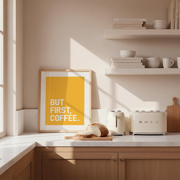 BUT FIRST COFFEE Poster – Küchen Deko – Küchen Design