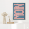 Typografie Wandbild – Moderne Wanddeko – Moin Poster