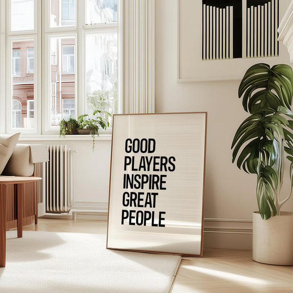 Motivation Poster – Good Players Inspire Great People – Motivation Spruch - Sport Motiv